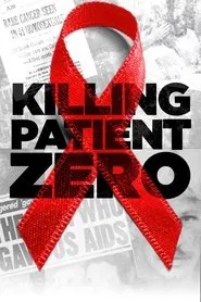 Killing Patient Zero movie poster