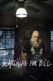 Searching for Bill movie poster