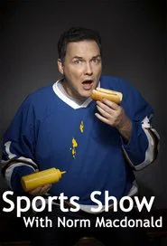 Sports Show with Norm Macdonald tv show poster