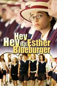 Hey Hey It's Esther Blueburger movie poster