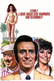 Poster do filme Eva, ¿Qué hace ese hombre en tu cama?