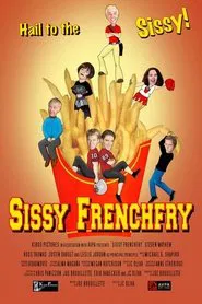 Sissy Frenchfry movie poster