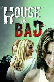 House of Bad movie poster