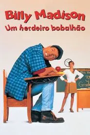 Poster do filme Billy Madison: Um Herdeiro Bobalhão