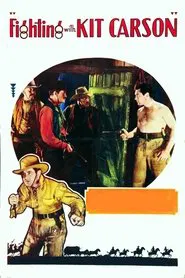 Fighting With Kit Carson movie poster