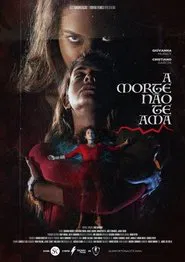 Poster do filme A Morte Não Te Ama