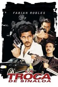La Troca de Sinaloa movie poster