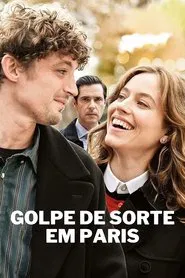 Poster do filme Golpe de Sorte em Paris