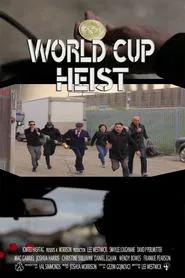 Poster do filme World Cup Heist