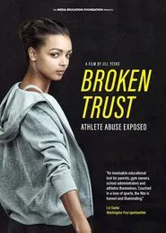 Broken Trust: Ending Athlete Abuse movie poster
