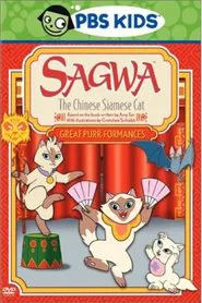 Sagwa, The Chinese Siamese Cat: Great Purr-formances movie poster