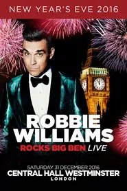 Robbie Williams Rocks Big Ben Live movie poster