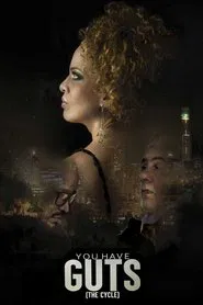 You Have The Guts movie poster