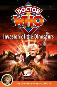 Doctor Who: Invasion of the Dinosaurs movie poster