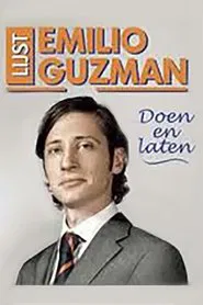 Poster do filme Emilio Guzman: Doen en Laten