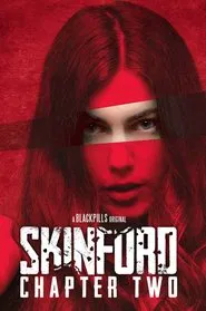 Poster do filme Skinford: Chapter 2