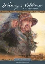 Walking in Obedience: The Ole Madsen Story movie poster