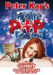Britain's Got the Pop Factor... tv show poster