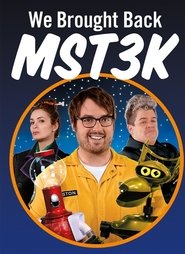 We Brought Back MST3K movie poster