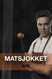 Matsjokket tv show poster