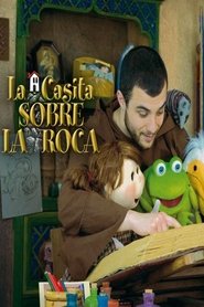 La casita sobre la roca tv show poster