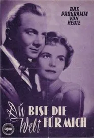 Poster do filme Du bist die Welt für mich