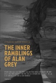 The Inner Ramblings of Alan Grey movie poster
