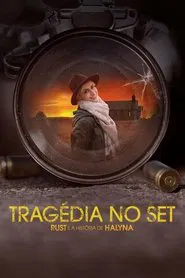 Poster do filme Tragédia no Set: Rust e a História de Halyna