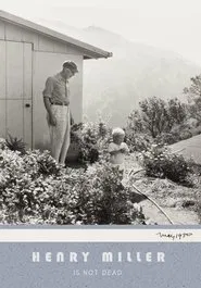 Henry Miller Is Not Dead movie poster