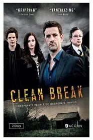 Clean Break tv show poster