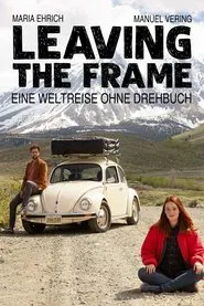 Leaving the Frame movie poster