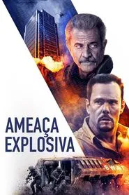 Poster do filme Ameaça Explosiva