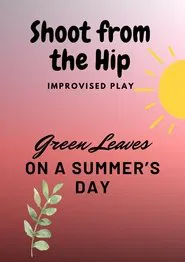 Green Leaves on a Summer's Day movie poster