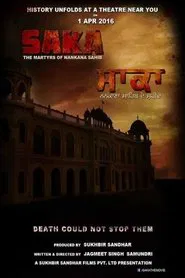 Saka - The Martyrs of Nankana Sahib movie poster