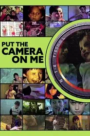 Put the Camera on Me movie poster