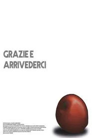 Grazie E Arrivederci movie poster