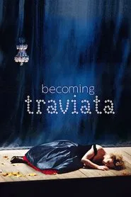 Becoming Traviata movie poster