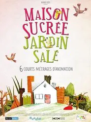 Maison sucrée, jardin salé movie poster