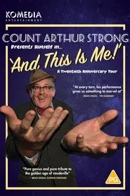 Count Arthur Strong: And This Is Me! movie poster
