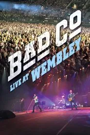Poster do filme Bad Company - Live At Wembley