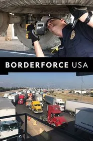 Borderforce USA: The Bridges tv show poster