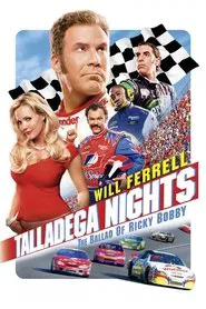 Talladega Nights: The Ballad of Ricky Bobby movie poster