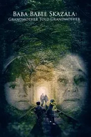 Grandmother Told Grandmother movie poster