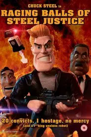 Raging Balls of Steel Justice movie poster