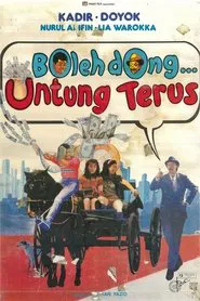 Boleh Dong Untung Terus movie poster