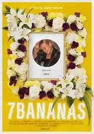7 Bananas movie poster