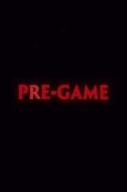 Pre-Game movie poster