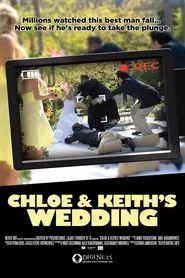 Poster do filme Chloe and Keith's Wedding