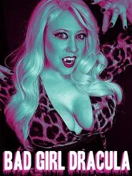 Poster do filme Bad Girl Dracula