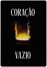 Coração Vazio movie poster